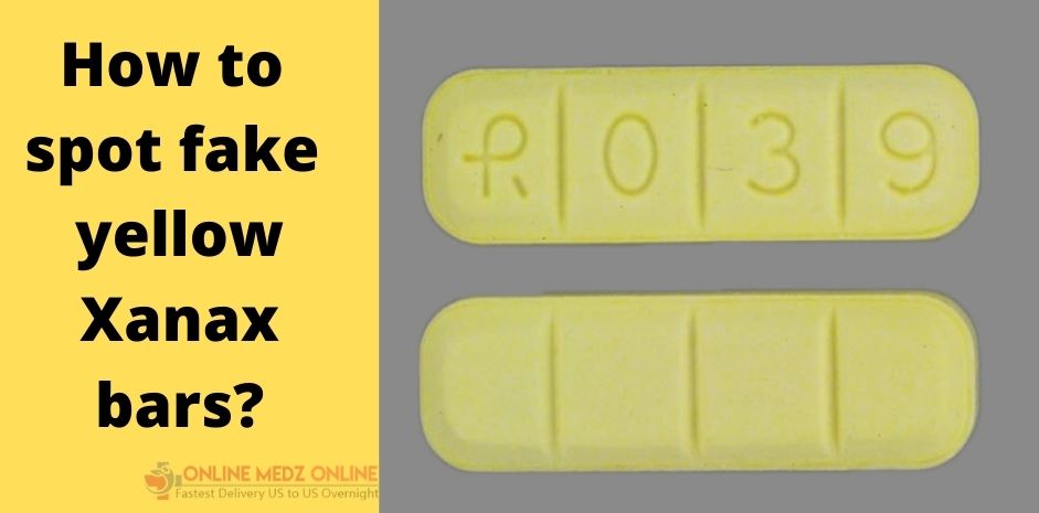 How to spot fake yellow Xanax bars?